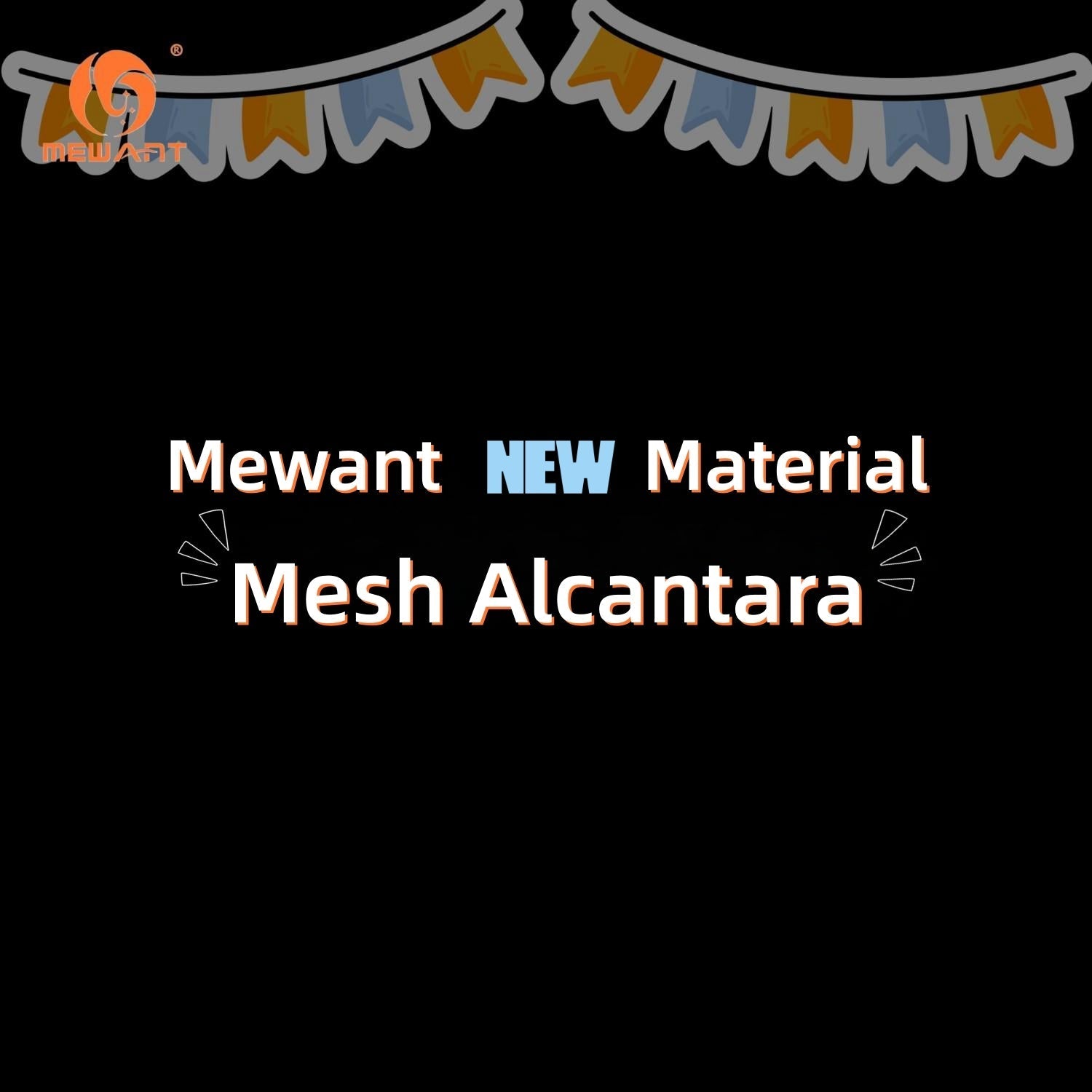 Mewant Alcantara New Style——Mesh Alcantara - Mewant Cover
